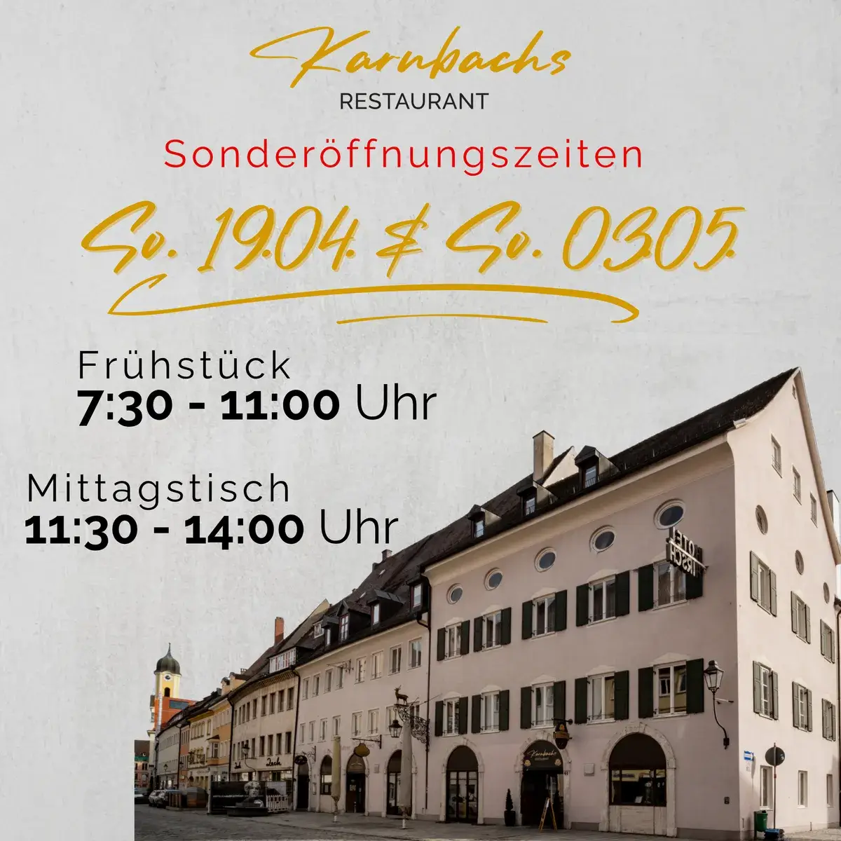 Sonderoeffnungszeiten Karnbachs Restaurant Sonderoeffnungszeiten Karnbachs Restaurant